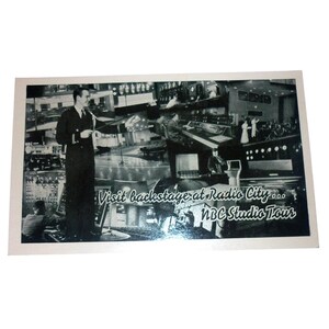 May include: A black and white rectangular postcard featuring a collage of vintage NBC studio scenes, including a person in a uniform and control room equipment. The text reads: Visit backstage at Radio City... NBC Studio Tour in a script font.