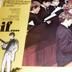Op de afbeelding: Filmposter voor "if...." met een man in pak met een geweer en een groep jonge mannen in koorkleding. De poster heeft gele en zwarte tekst, waaronder "PARAMOUNT PICTURES" en "A MEMORIAL ENTERPRISES FILM."