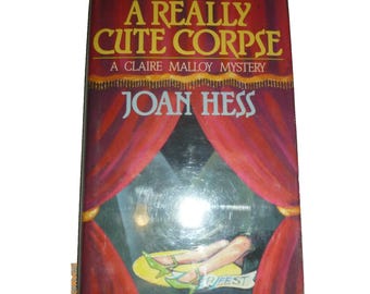 A Really Cute Corpse Joan Hess Claire Malloy Mystery Hardcover 1988 1st Edition