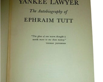 Yankee Lawyer The Autobiography of Ephraim Tutt Hardcover 1943 Scribner Edition