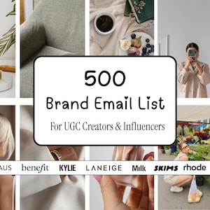 Pode incluir: Um gráfico digital com o texto 500 Brand Email List For UGC Creators & Influencers, rodeado por uma colagem de imagens de estilo de vida, incluindo sabonete, uma pessoa a tirar uma fotografia, um elástico de cabelo e os logótipos Fenty, Haus, Benefit, Kylie, Laneige, Milk, Skims, Rhode e Rare Beauty.