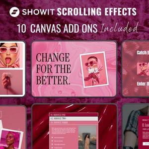 Könnte beinhalten: Ein Werbebild im Pink-Design mit dem Text "SHOWIT SCROLLING EFFECTS" und "10 CANVAS ADD ONS Included." Das Bild enthält verschiedene pinkfarbene Grafiken und den Text "CHANGE FOR THE BETTER."