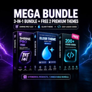 May include: A digital product advertisement titled MEGA BUNDLE 3-IN-1 BUNDLE + FREE 2 PREMIUM THEMES. It features three black boxes labeled Shrine Pro v1.9.0, Elixir Theme, and 200+ Liquid Codes, set against a dark background with purple lightning.