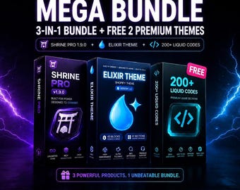 May include: A digital product advertisement titled MEGA BUNDLE 3-IN-1 BUNDLE + FREE 2 PREMIUM THEMES. It features three black boxes labeled Shrine Pro v1.9.0, Elixir Theme, and 200+ Liquid Codes, set against a dark background with purple lightning.