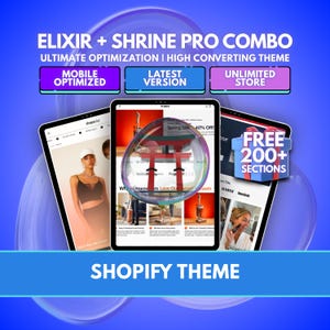 Elixir + Shrine Pro 1.7.0 Shopify Themes COMBO | High Conversion (Digital Download)