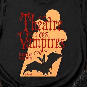 Theater des Vampires Shirt, Vintage Gothic T-Shirt | Anne Rice Vampir Chroniken T-Shirt, Französisches Retro Horror Grafikkleid, Vampir Letat