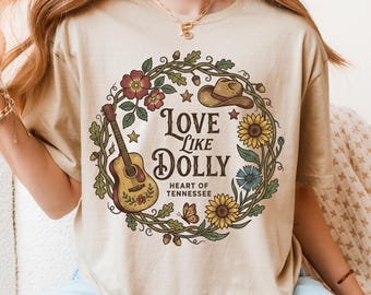 Camiseta Love Like Dolly Camiseta Wildflower Camiseta Cottage Core Camiseta de música country Camiseta linda