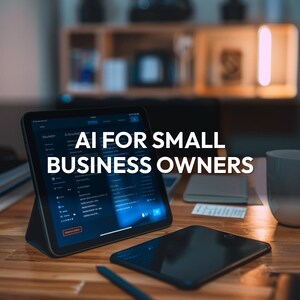 May include: A tablet displaying data, propped up on a stand, with the text "AI FOR SMALL BUSINESS OWNERS" in white. A smartphone, stylus, and mug are on a wooden surface. The background includes a shelf with plants.