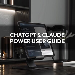 May include: A black tablet on a black stand, displaying a webpage. The text "ChatGPT & Claude Power User Guide" is prominently displayed in white. The background includes a dark wooden surface and decorative items.