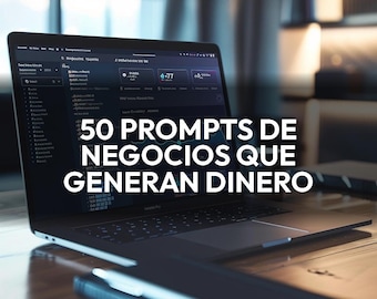 50 Prompts de Negocios Que Generan Dinero - IA para Negocios | Plantillas ChatGPT en Español | Marketing Ventas Operaciones | Descarga Digi