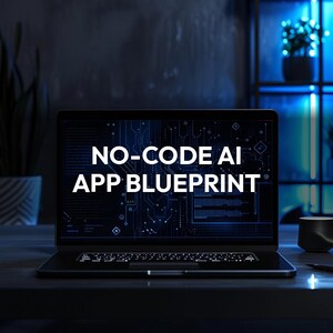 May include: A black laptop displaying the text "NO-CODE AI APP BLUEPRINT" in white. The screen shows a blue circuit board design. The laptop is open on a dark desk, with a dark background and a plant in a pot.