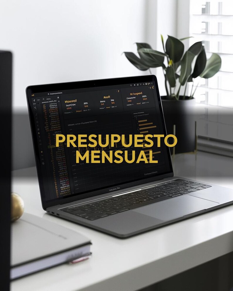 May include: A laptop displaying financial data with the text "PRESUPUESTO MENSUAL" in gold. The laptop is open on a white desk, with a notebook and a plant in the background. The screen shows charts and numbers.