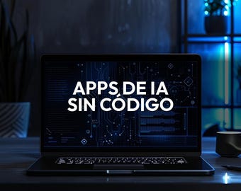 Apps de IA Sin Código — El Plan Completo - Construye Herramientas y Automatizaciones | No-Code Blueprint | PDF Español