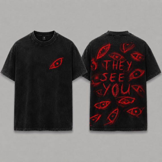 They See You Horror Shirt, Gothic Scribble Eyes Double Sided Tee, Creepypasta Psychological Apparel, Black Wash Eldritch Horror Clothing