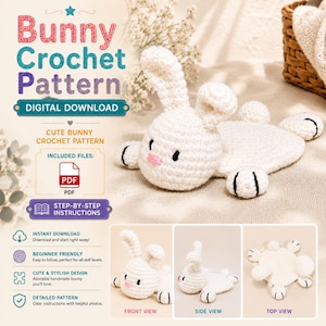 May include: A digital crochet pattern for a bunny, featuring text that reads Bunny Crochet Pattern, Digital Download, Cute Bunny Crochet Pattern, Included Files, PDF, and Step-by-Step Instructions. The image shows a white crocheted bunny.
