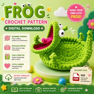 May include: A digital crochet pattern for a green frog bowl with a pink interior and tongue. The text reads FROG CROCHET PATTERN, DIGITAL DOWNLOAD, BEGINNER FRIENDLY, DETAILED PHOTOS, FUN & CREATIVE, CUTE & UNIQUE, INSTANT DOWNLOAD, and INCLUDED FILES: PDF.
