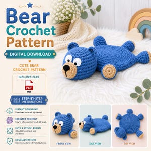 Op de afbeelding: Een digitaal haakpatroon voor een blauwe beer, met de tekst Bear Crochet Pattern, Digital Download, Cute Bear Crochet Pattern, Included Files, PDF, Step-by-Step Instructions, Instant Download, Beginner Friendly, Cute & Stylish Design, Detailed Pattern, Front View, Side View en Top View.