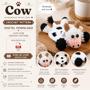 May include: A digital crochet pattern for a cow-shaped coaster. The image displays text including Cow, Handmade with love, Crochet Pattern, Digital Download, and Included Files: PDF. A white and black crocheted cow with brown horns is shown.