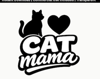 Cat Mama PNG | Cat Lover Quote Design | Pet Mom Sublimation File | Instant Download