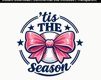 Baseball Season PNG | Tis The Season Bow Design | Softball Mom Sublimation File