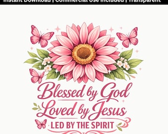 Blessed by God PNG | Christian Floral Quote Design | Faith Inspirational Sublimation File | Instant Download