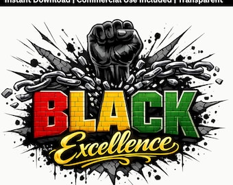Black Excellence PNG | African Pride Clipart | Cultural Empowerment Sublimation Design