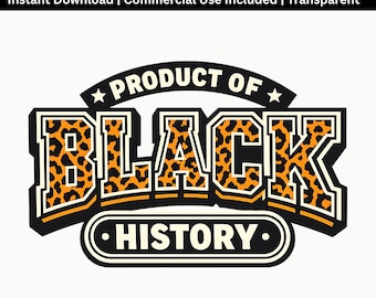 Black History PNG | African Heritage Quote | Cultural Pride Sublimation Design