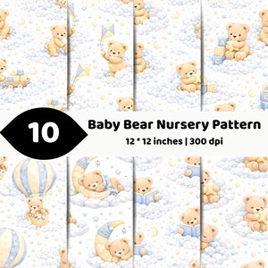 May include: A digital collection of 10 baby bear nursery patterns featuring light brown teddy bears, blue clouds, yellow stars, moons, kites, hot air balloons, and alphabet blocks. Each pattern file measures 12 by 12 inches at 300 dpi resolution.