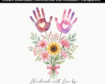 Handmade Mama PNG | Handprint Flower Bouquet Design | Mother Love Sublimation File