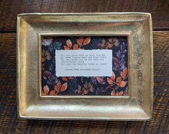 Queen Hand-typed Quote Mounted and Framed