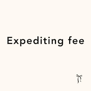 May include: A plain off-white background featuring the black text Expediting fee centered in the middle. In the bottom right corner, there is a small, simple black line drawing of a decorative ribbon bow.