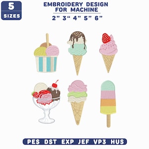 May include: Embroidery design for machine featuring six ice cream designs in various styles, including cones, a sundae, and a popsicle. The designs are available in five sizes, ranging from 2 to 6 inches.