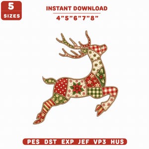 May include: A digital embroidery design of a leaping reindeer featuring a patchwork pattern of red, green, and white fabrics with poinsettia, snowflake, and plaid motifs. Text includes 5 SIZES, INSTANT DOWNLOAD, 4" 5" 6" 7" 8", PES DST EXP JEF VP3 HUS.