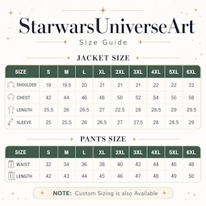 May include: A size guide chart for StarwarsUniverseArt featuring tables for jacket and pants sizes. The jacket section lists shoulder, chest, length, and sleeve measurements in inches for sizes S through 6XL. Pants include waist and length.