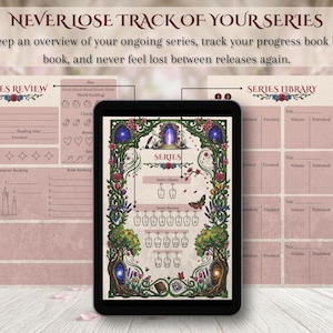 May include: A digital tablet displays a series tracker with a floral design. The text "NEVER LOSE TRACK OF YOUR SERIES" is at the top. The tracker includes sections for series review and library, with space to record book titles and progress.
