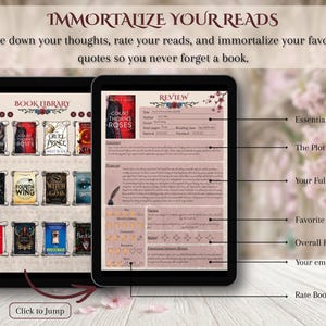 May include: Two digital tablets displaying a book library and a book review template. The book library shows book covers, while the review template includes sections for essential details, plot, review, quotes, and ratings. Text reads "IMMORTALIZE YOUR READS."