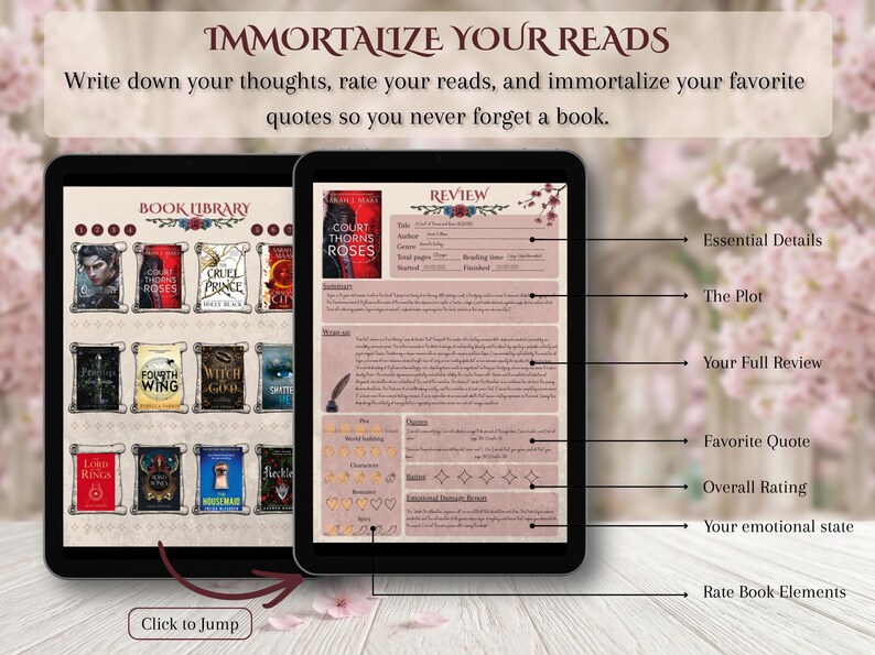 May include: Two digital tablets displaying a book library and a book review template. The book library shows book covers, while the review template includes sections for essential details, plot, review, quotes, and ratings. Text reads "IMMORTALIZE YOUR READS."