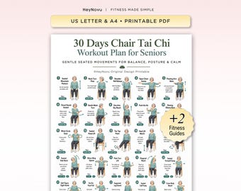 May include: A printable PDF workout plan titled 30 Days Chair Tai Chi Workout Plan for Seniors, featuring twenty-five numbered illustrations of a person performing seated exercises on a chair, with text descriptions for each movement and a +2 Fitness Guides badge.