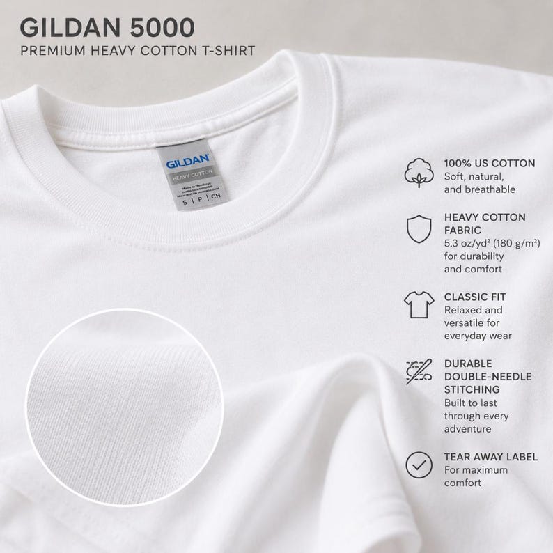 May include: A white Gildan 5000 premium heavy cotton t-shirt with a crew neckline and a tear-away label. The shirt features 100% US cotton fabric, a classic fit, and durable double-needle stitching with a weight of 5.3 oz/yd2 for the material.