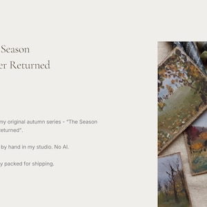 May include: Artwork from the "The Season Never Returned" autumn series. The image shows three small, hand-painted landscape paintings with autumnal colors. The text "The Season Never Returned" is displayed on the left.