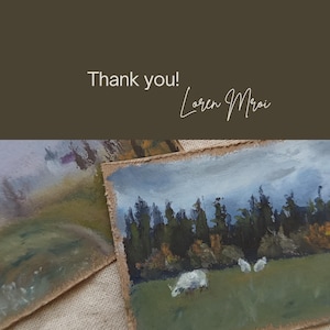 May include: Two landscape paintings with a forest and sheep scene. The paintings are on textured paper with a brown border. The top of the image has the text "Thank you!" and a signature.