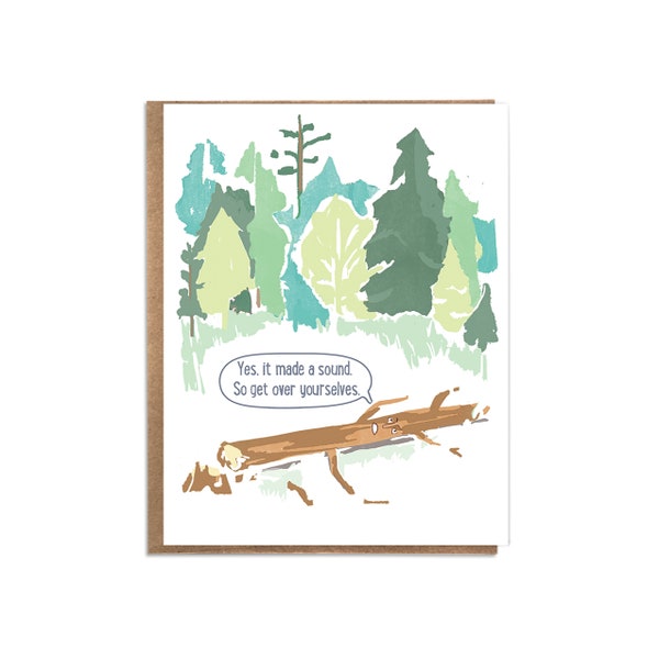 Funny Eco-Friendly Card; If a Tree Falls in The Forest and No-One is Around To Hear It, Did It Make A Sound?: Ecology Cartoon