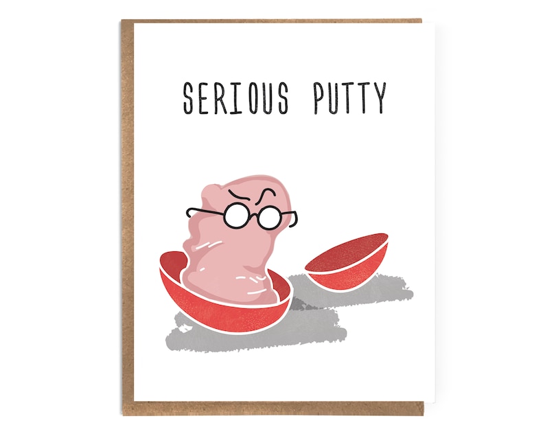 Puede incluir: Una tarjeta blanca con el texto "SERIOUS PUTTY" en letras negras. Una ilustraci&oacute;n de dibujos animados de una masilla rosa con gafas en un recipiente rojo.