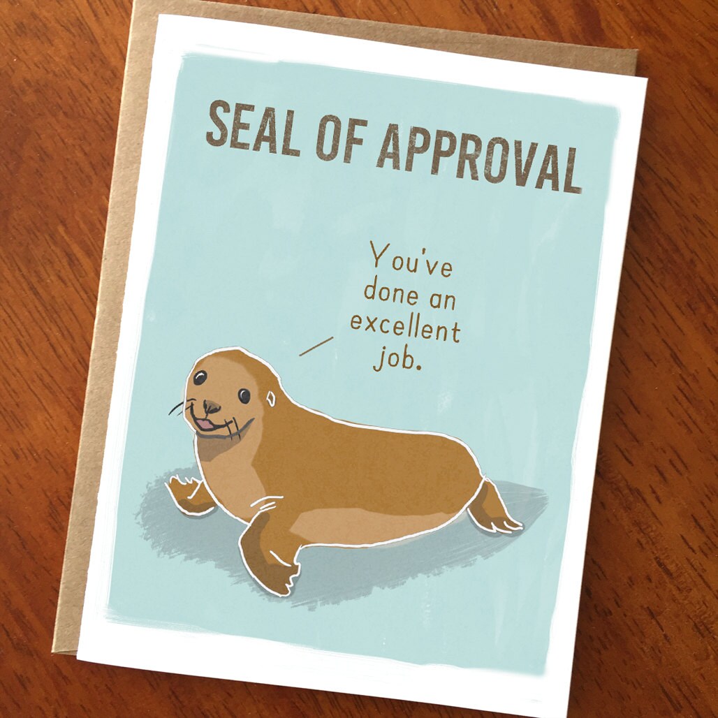 Seal Of Approval Funny And Cute Congratulations Card Funny Etsy Seal Of Approval Funny And Cute Congratulations Card Funny Etsy