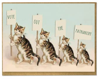 Vote Out the Patriarchy Cats Feminist Card, Vintage Kittens Protesting