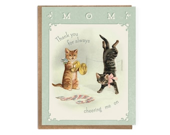 Mother's Day Card; Cute Vintage Mother's Day Card; Cats and Kittens: Thank You for Always Cheering Me On; Unique Mother's Day Card