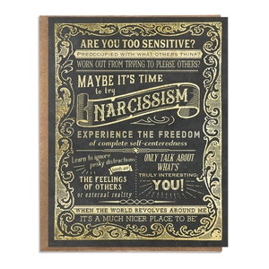 May include: A black and gold card with the text "Are you too sensitive?" and "Maybe it's time to try narcissism." The card is decorated with a vintage-style border.