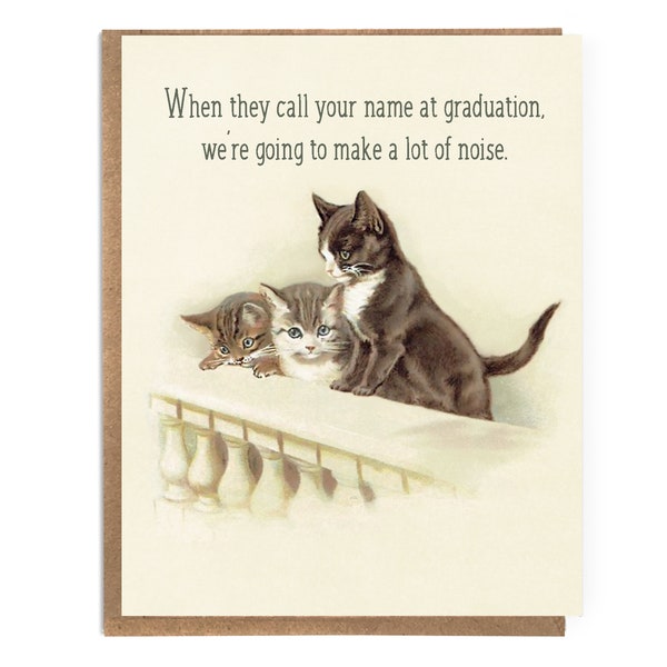 When They Call Your Name at Graduation; Funny Graduation Card; Vintage Cats; Cute Graduation Card; High School and College Graduates