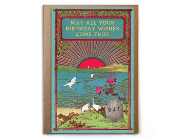 May All Your Birthday Wishes Come True: Anti-Trump Card with Gravestone