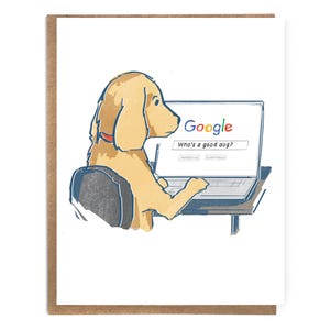 Who&#39;s A Good Dog?; Funny Stationery; Dog Googling; Cute Dog Card; Animal Humor; Dog Lover; Card for Dog Lover; Funny Card; Comic Card